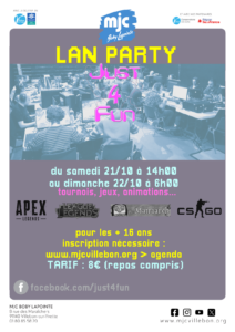 LAN Party Just4Fun @ MJC Boby Lapointe