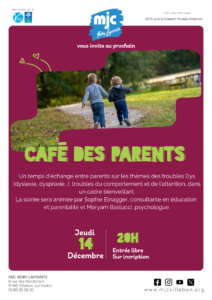 Café des parents - Les troubles Dys, troubles de l'attention et du comportement