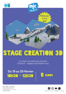 Stage Création 3D - du 19/02 au 23/02 - [collégiens]