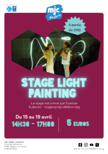 Stage Light Painting – 10 ans et + @ MJC Boby Lapointe