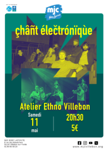 Concert çhâñt élečtrónïqùe – Atelier Ethno Villebon @ MJC Boby Lapointe