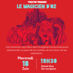 Spectacle Théâtre - Niveau Primaires - Le Magicien d'Oz