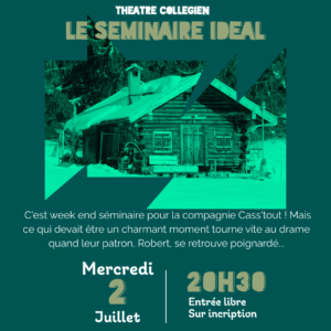 Spectacle Théâtre - Niveau Collégiens - Le séminaire Idéal