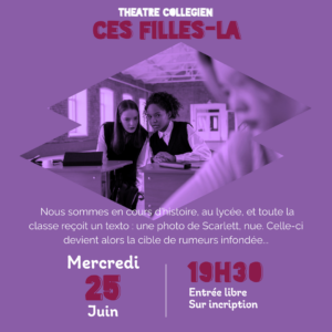 Spectacle Théâtre - Niveau Collègiens - Ces filles-là